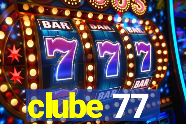 clube 77